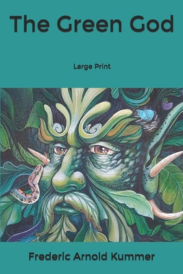 The Green God: Large Print B084DV7NGF Book Cover