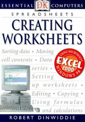 Essential Computers: Creating Worksheets 0789455307 Book Cover
