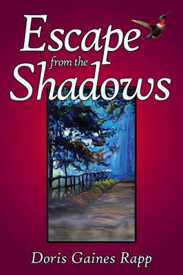 Escape from the Shadows 0692842292 Book Cover