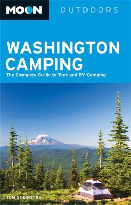 Moon Washington Camping: The Complete Guide to ... 1612387756 Book Cover