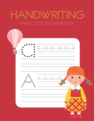 Handwriting Practice Workbook: Alphabet Handwri... 1704595770 Book Cover