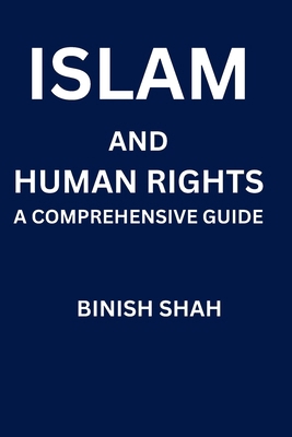 Islam and Human Rights: A Comprehensive Guide Book Cover