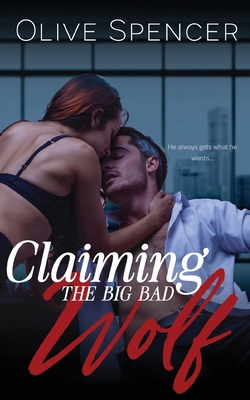 Claiming the Big Bad Wolf B0DNJDCDSF Book Cover