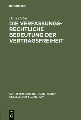 Die verfassungsrechtliche Bedeutung der Vertrag... [German] 3110011204 Book Cover