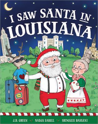 I Saw Santa in Louisiana 1492668559 Book Cover