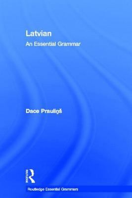 Latvian: An Essential Grammar 0415576911 Book Cover