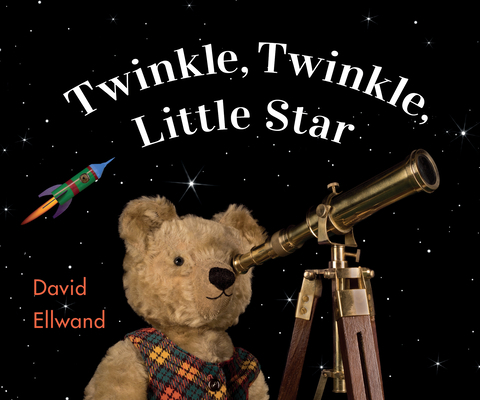 Twinkle Twinkle Little Star: David Ellwand's Bears 1536202207 Book Cover