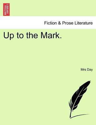 Up to the Mark. 124148080X Book Cover