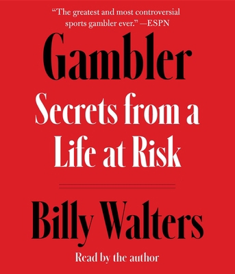 Gambler: Secrets from a Life at Risk 1797164031 Book Cover