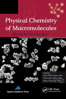 Physical Chemistry of Macromolecules: Macro to ... 1774633183 Book Cover