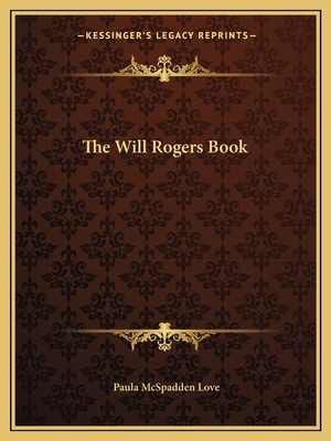 The Will Rogers Book 1163825174 Book Cover