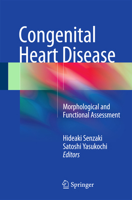 Congenital Heart Disease: Morphological and Fun... 4431543546 Book Cover