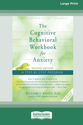 The Cognitive Behavioral Workbook for Anxiety (... [Large Print] 0369312945 Book Cover