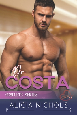 Dr. Costa: An Enemies-To-Lovers Age Gap Medical... B0BS1V5C86 Book Cover