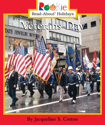 Veterans Day: November 11 (Rookie Read-About Ho... 0516274996 Book Cover