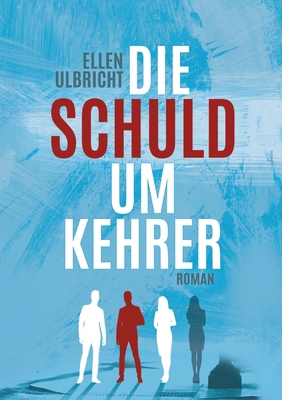 Die Schuldumkehrer [German] 3347952340 Book Cover