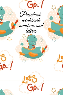 Preschool workbook numbers and letters 1034247808 Book Cover