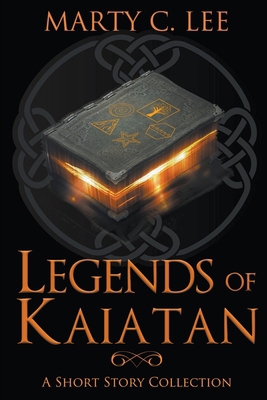 Legends of Kaiatan 1950230406 Book Cover