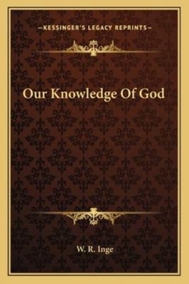 Our Knowledge Of God 1162874155 Book Cover