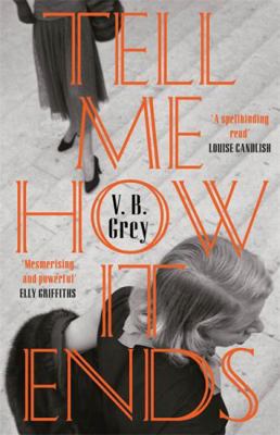 Tell Me How It Ends 1529405394 Book Cover
