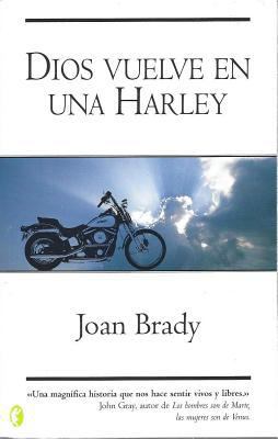 Dios vuelve en una Harley (Spanish Edition) [Spanish] 8466616217 Book Cover