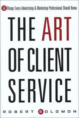 The Art of Client Service 079316799X Book Cover