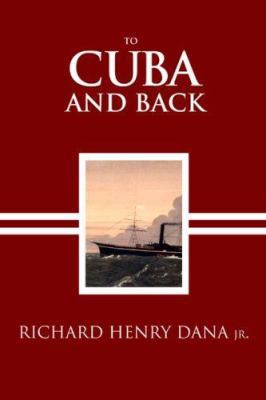 To Cuba and Back 1933698071 Book Cover