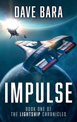Impulse: The Lightship Chronicles (Lightship Ch... 0091956412 Book Cover