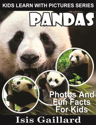 Pandas: Photos and Fun Facts for Kids (Kids Lea... 1634979923 Book Cover
