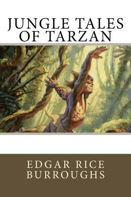 Jungle Tales of Tarzan 1541299728 Book Cover
