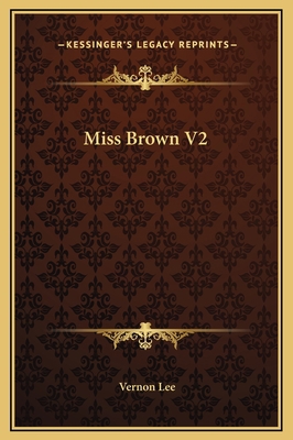 Miss Brown V2 1169260195 Book Cover