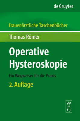 Operative Hysteroskopie: Ein Wegweiser Für Die ... [German] 3110190621 Book Cover