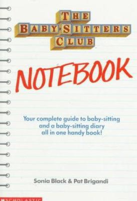 The Baby-Sitters Club Notebook (The Baby-Sitter... 0590450743 Book Cover