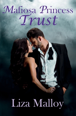 Mafiosa Princess- Trust 1950478319 Book Cover