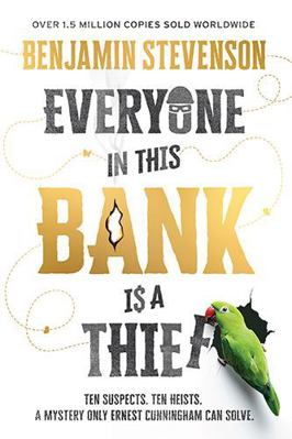 Everyone In This Bank Is A Thief (Ernest Cunnin... 1444863924 Book Cover
