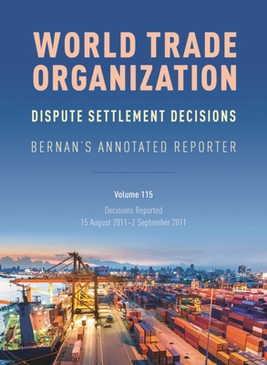 Wto Dispute Settlement Decisions: Bernan's Anno... 1641434481 Book Cover
