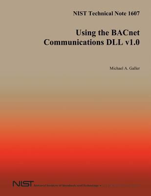 Using the BACnet Communications DLL v1.0 1495990516 Book Cover