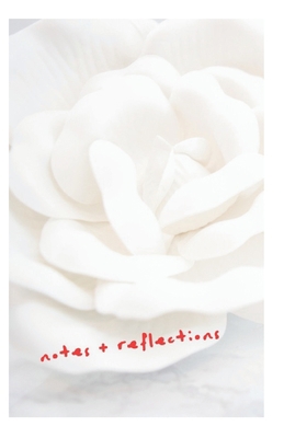 Notes + Reflections: Journal 1706139292 Book Cover