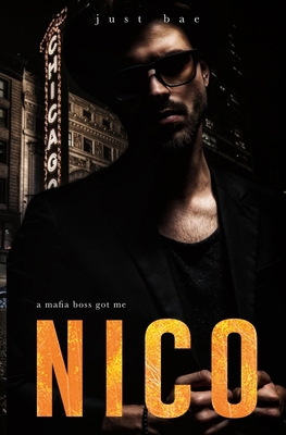 A Mafia Boss Got Me: Nico B0D2ZBX6V2 Book Cover