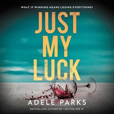 Just My Luck 1799959996 Book Cover
