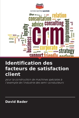 Identification des facteurs de satisfaction client [French] 6209245749 Book Cover
