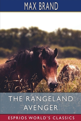 The Rangeland Avenger (Esprios Classics) 1034923587 Book Cover