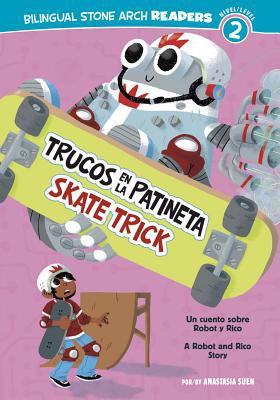 Trucos En La Patineta/Skate Trick: Un Cuento So... [Multiple languages] 1434239179 Book Cover