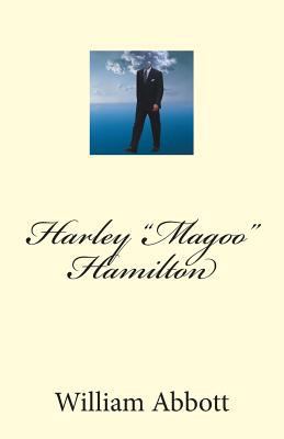 Harley "Magoo" Hamilton 1495410773 Book Cover
