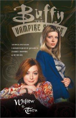 Buffy the Vampire Slayer: Willow and Tara 1569719055 Book Cover