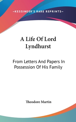 A Life Of Lord Lyndhurst: From Letters And Pape... 0548216223 Book Cover