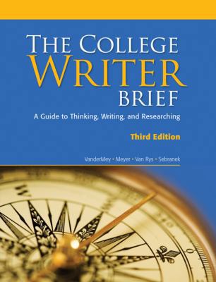The College Writer: A Guide to Thinking, Writin... 0547147805 Book Cover