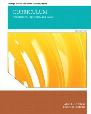 Curriculum: Foundations, Principles, and Issues... 0132678101 Book Cover