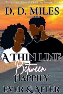 A Thin Line Between Happily Ever & After B0G3MD88KB Book Cover