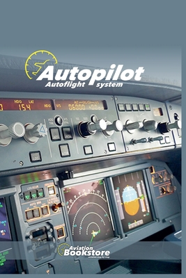 Autopilot Autoflight system (Aviation) B0GG9VQ52N Book Cover
